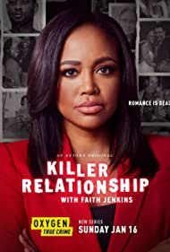 Killer Relationship with Faith Jenkins (2022)