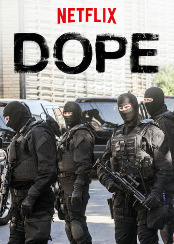 Dope (2017)