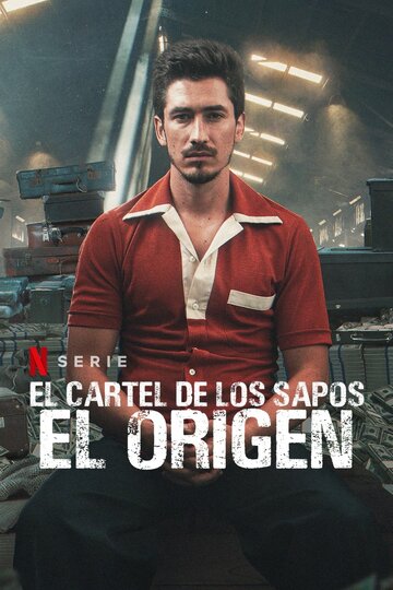 El Cartel de los Sapos - El Origen (2021)